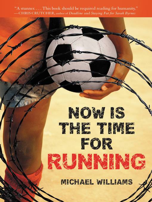 Title details for Now Is the Time for Running by Michael Williams - Available